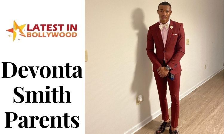 Devonta Smith Parents, Wiki, Biography, Age, Ethnicity, Girlfriend, Career, Net Worth & More